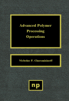 Cover for Advanced Polymer Processing Operations