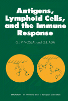 Cover for Antigens, Lymphoid Cells and the Immune Response