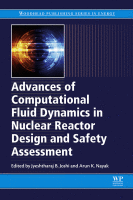 Cover for Advances of Computational Fluid Dynamics in Nuclear Reactor Design and Safety Assessment