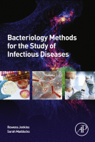 Cover for Bacteriology Methods for the Study of Infectious Diseases