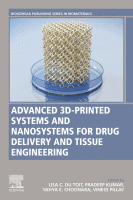 Cover for Advanced 3D-Printed Systems and Nanosystems for Drug Delivery and Tissue Engineering
