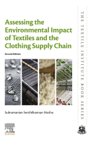 Cover for Assessing the Environmental Impact of Textiles and the Clothing Supply Chain