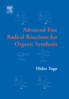 Cover for Advanced Free Radical Reactions for Organic Synthesis