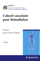 Cover for L'abord vasculaire pour hémodialyse