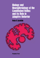 Cover for Biology and Neurophysiology of the Conditioned Reflex and its Role in Adaptive Behavior