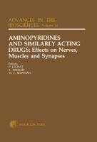 Cover for Aminopyridines and Similarly Acting Drugs: Effects on Nerves, Muscles and Synapses