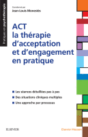 Cover for ACT - la Therapie D'acceptation et D'engagement en Pratique