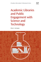 Cover for Academic Libraries and Public Engagement with Science and Technology