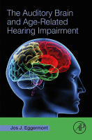 Cover for The Auditory Brain and Age-Related Hearing Impairment